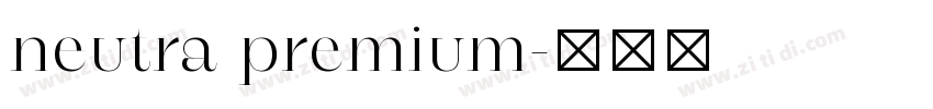 neutra premium字体转换